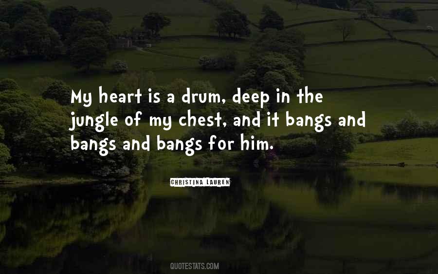 Deep In My Heart Quotes #1196463
