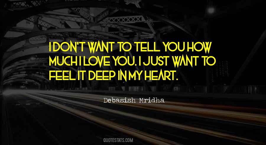 Deep In My Heart Quotes #1823606