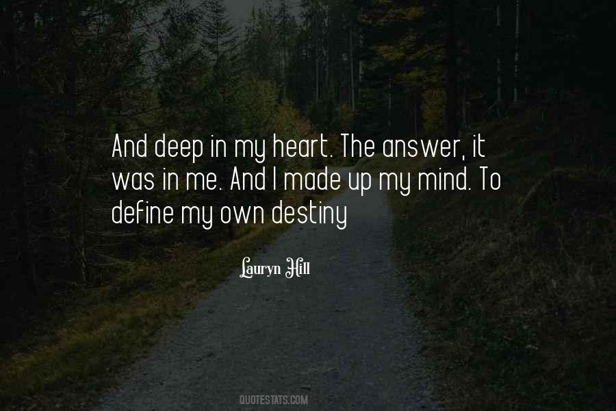 Deep In My Heart Quotes #1849113