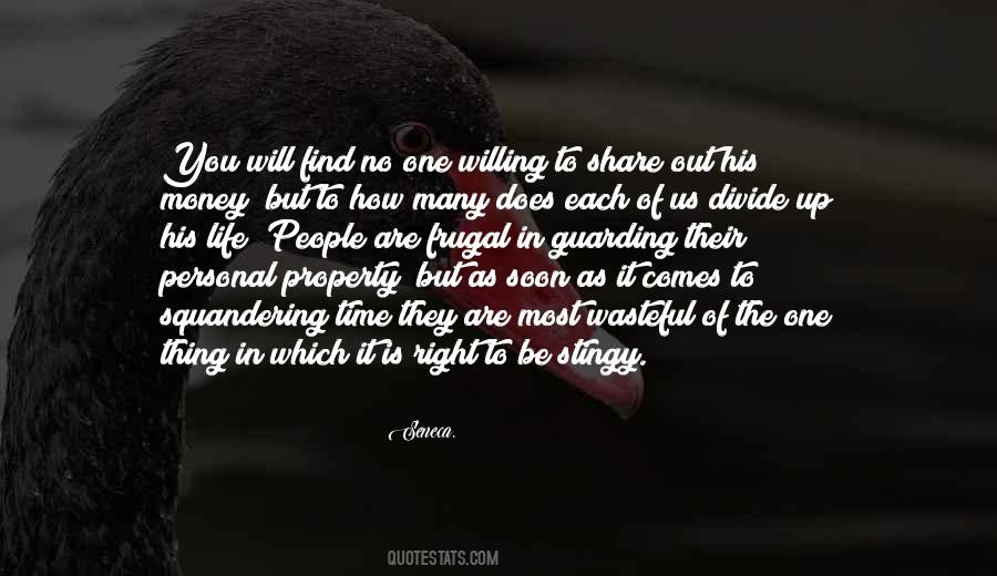 Quotes About Squandering Money #118338