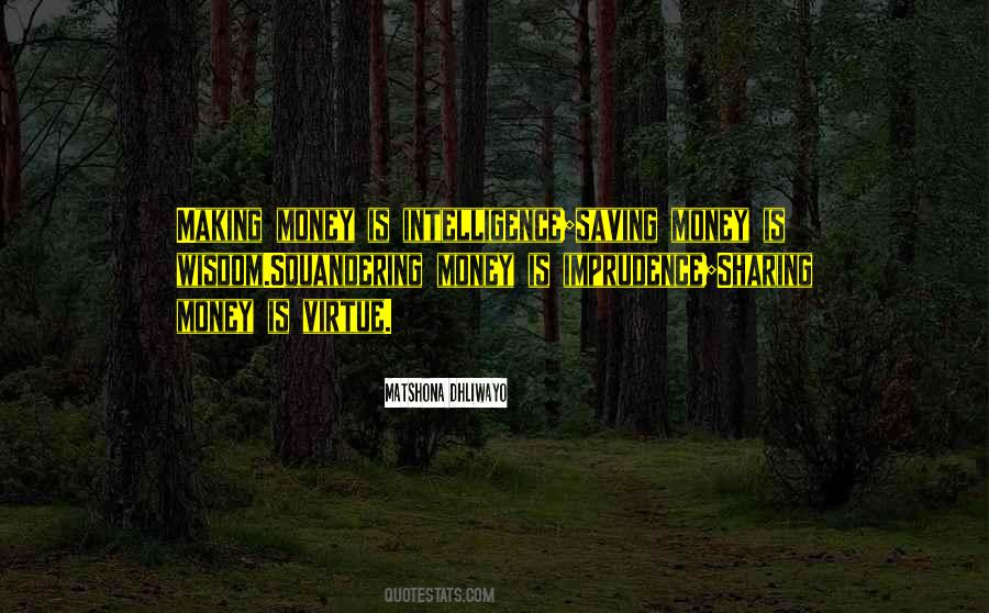 Quotes About Squandering Money #252543