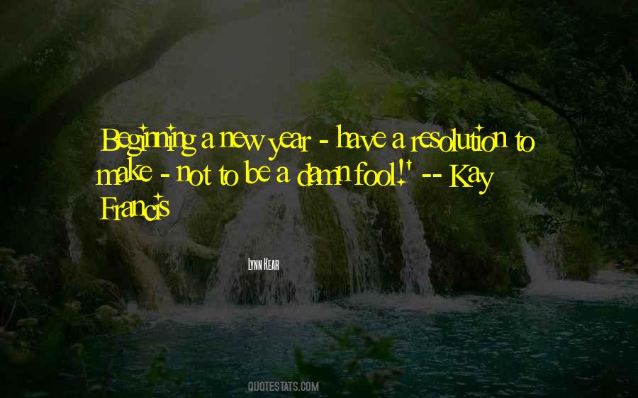Quotes About New Year #1430344