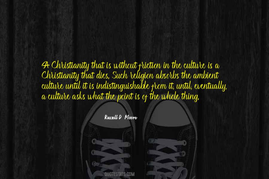 Christianity Culture Quotes #1711734