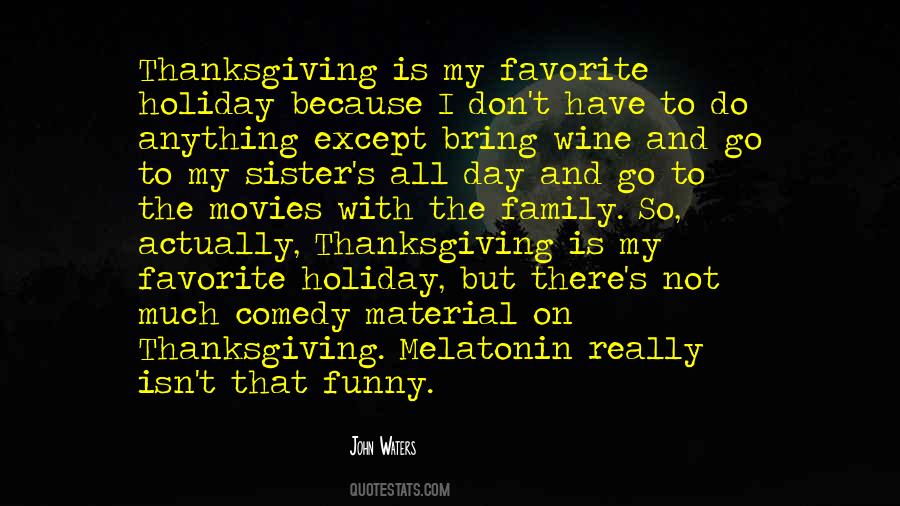 Quotes About Thanksgiving Holiday #1309240