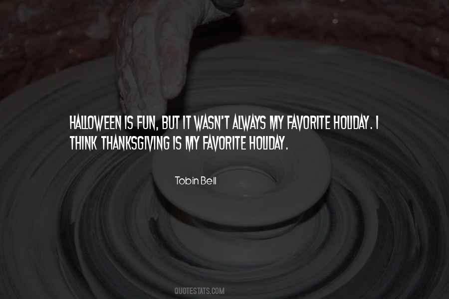 Quotes About Thanksgiving Holiday #1341597