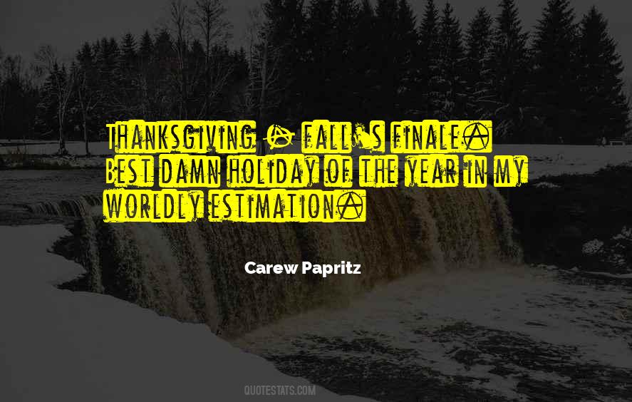 Quotes About Thanksgiving Holiday #967126