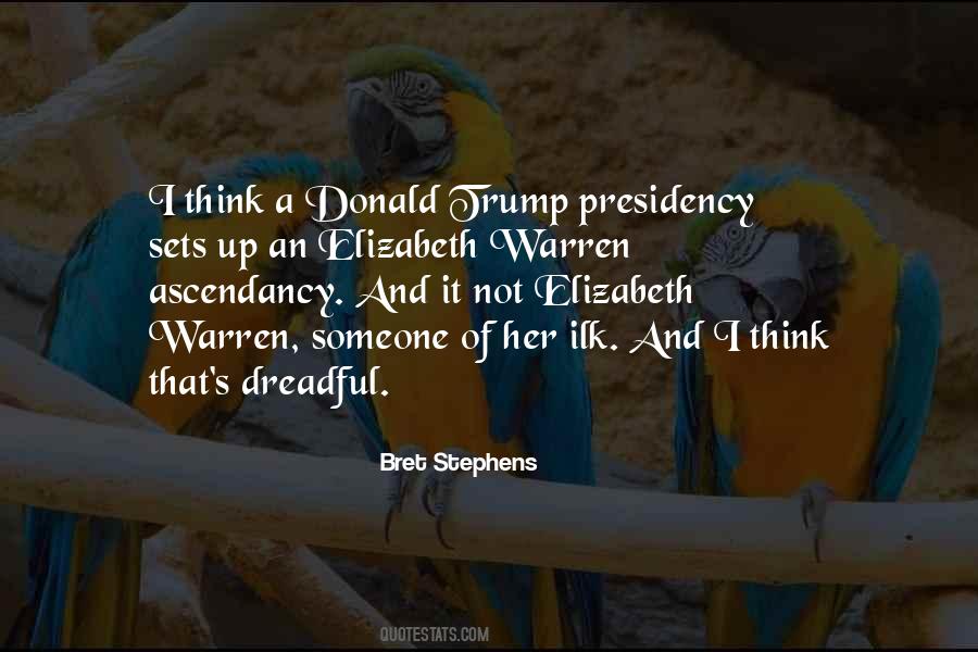 Quotes About Trump's Presidency #1821248