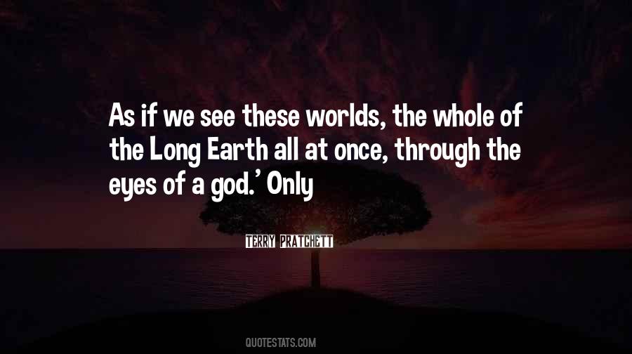 Long Earth Quotes #1218334