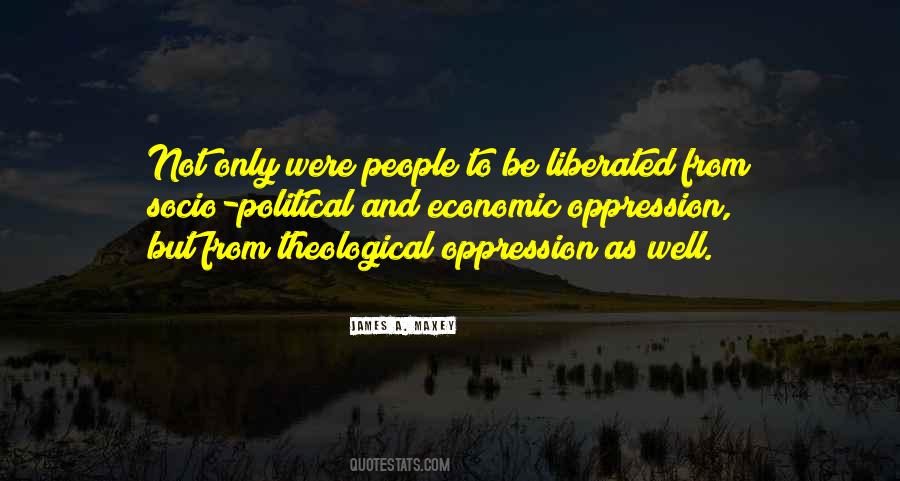 Quotes About Political Oppression #1574343