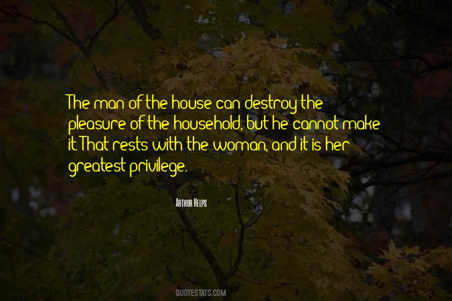 Quotes About Man Of The House #134257