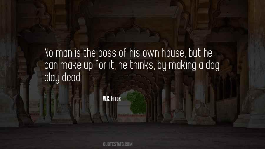 Quotes About Man Of The House #494000