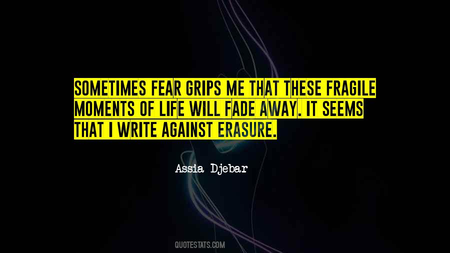 Quotes About Moments Of Life #1486927