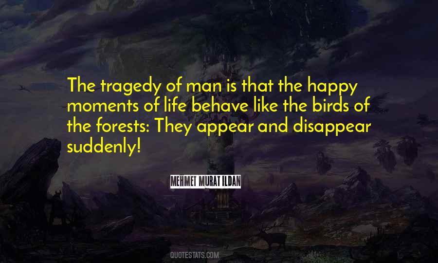 Quotes About Moments Of Life #1542249