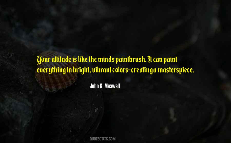 Quotes About Paintbrush #1809060