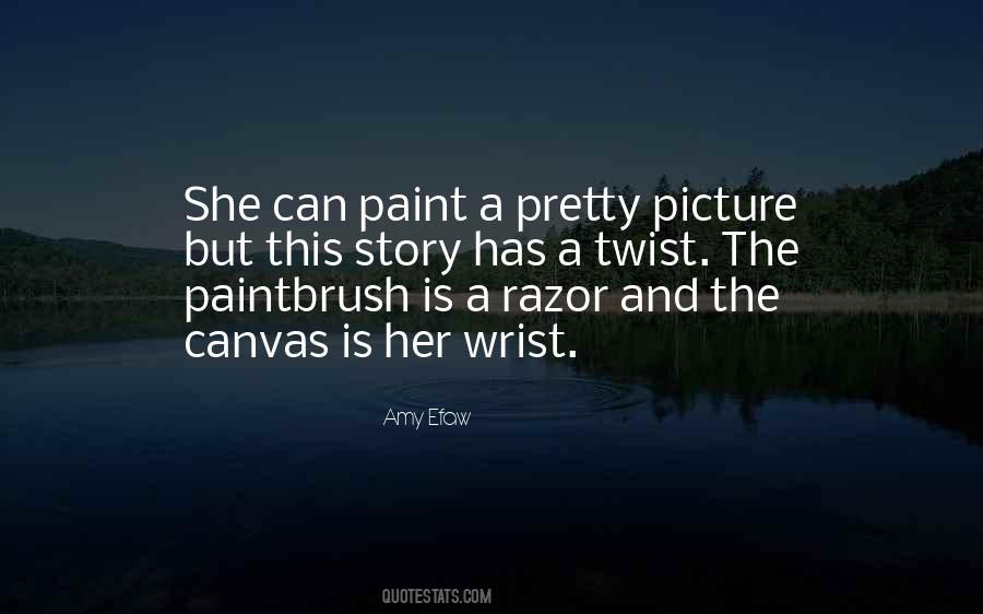 Quotes About Paintbrush #945889