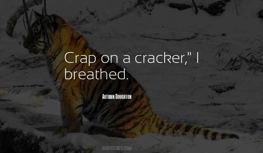 Quotes About Crap #1107608