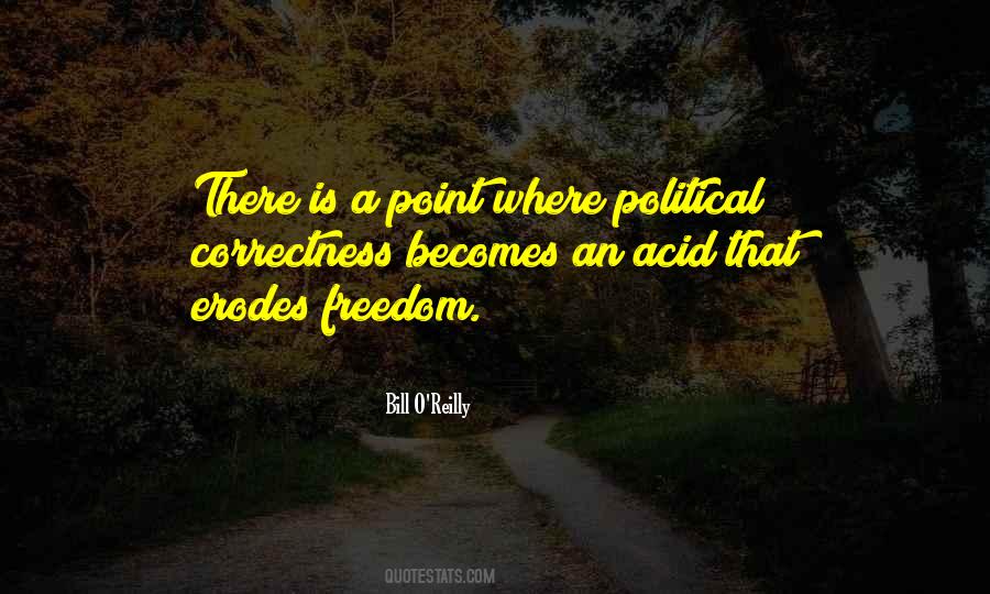 Quotes About Political Freedom #416078