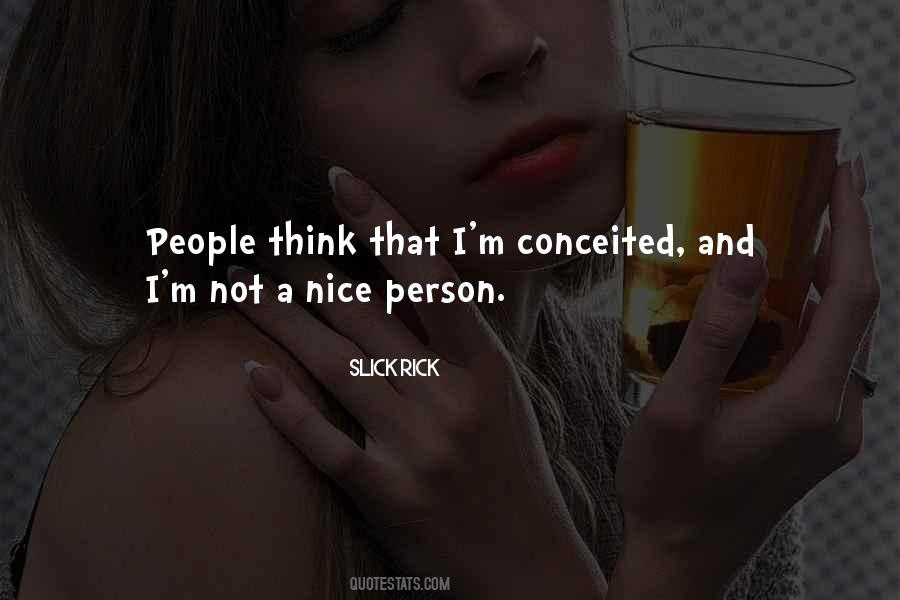 Quotes About Conceited #1029510