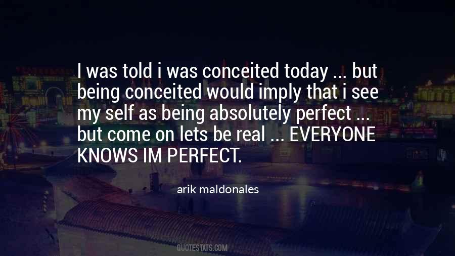 Quotes About Conceited #143110