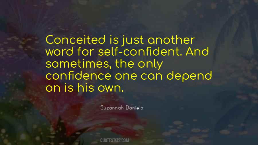 Quotes About Conceited #395045