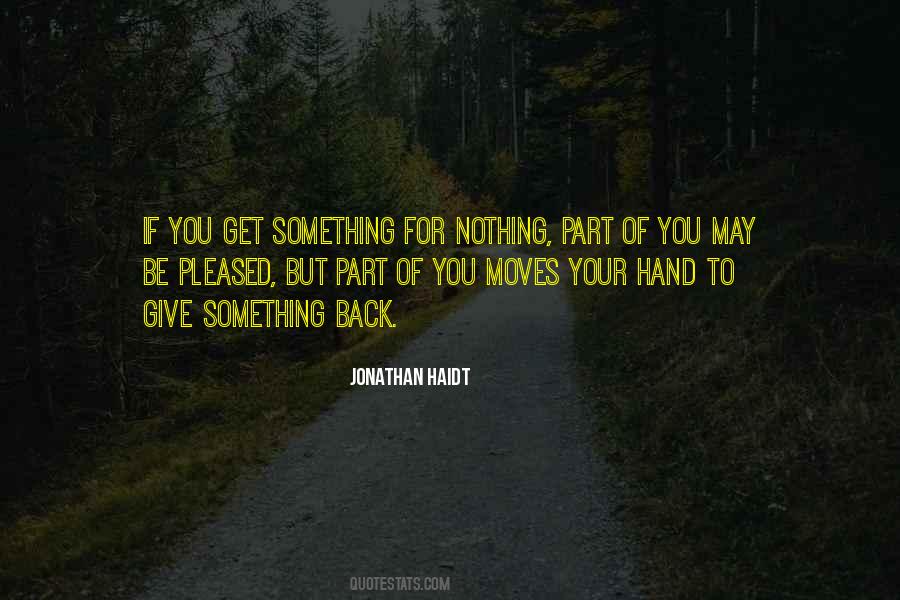 Quotes About Something For Nothing #296053