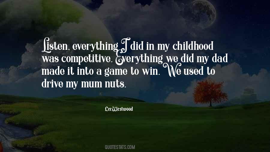 Childhood Game Quotes #1482406
