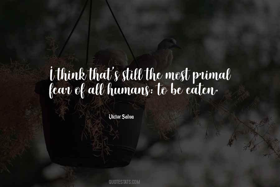 Quotes About Primal #1283518