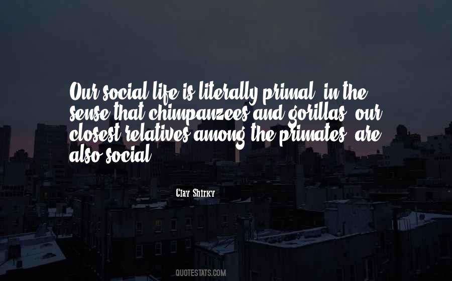Quotes About Primal #1298142