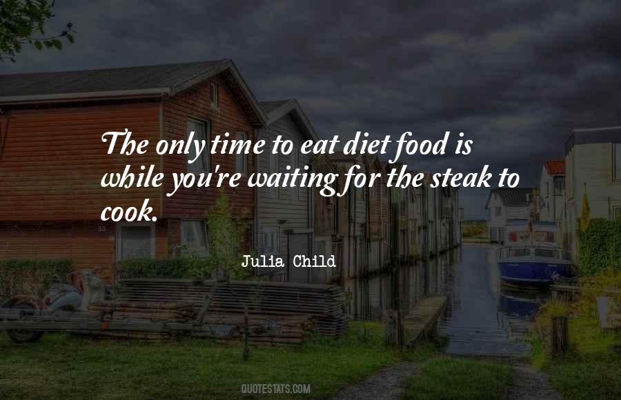 Quotes About Steak #102431 Quotes About Steak #102431