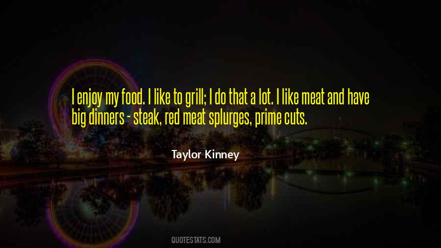 Quotes About Steak #1365478