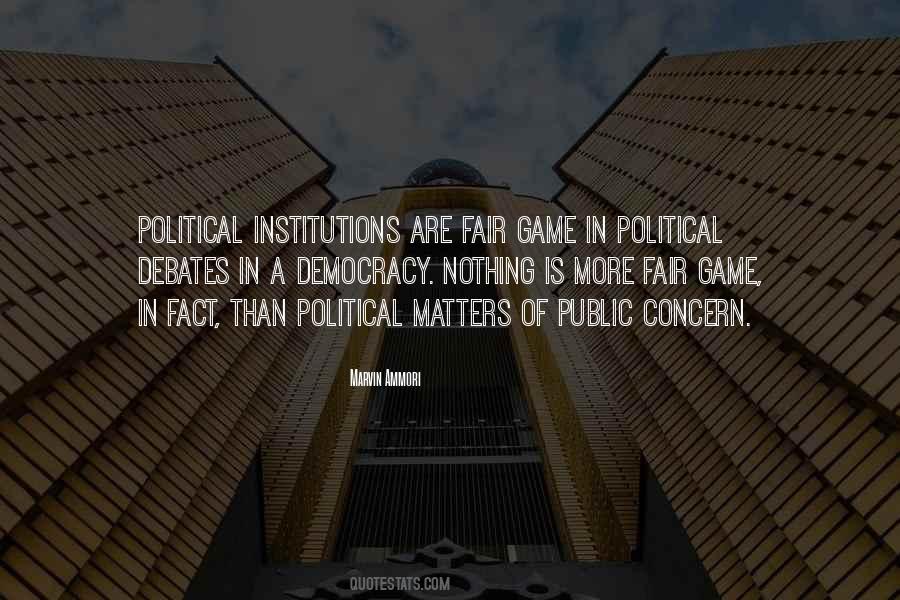 Quotes About Political Debates #1125065