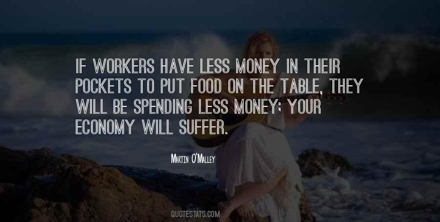 Quotes About Spending Less Money #1867261