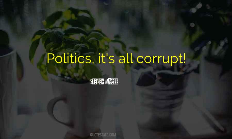 Quotes About Political Corruption #282283