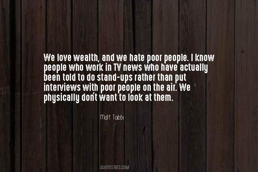 Quotes About Wealth And Love #101038
