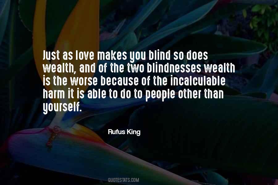 Quotes About Wealth And Love #13010