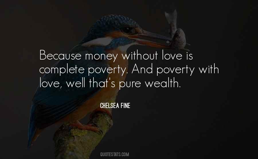 Quotes About Wealth And Love #777092