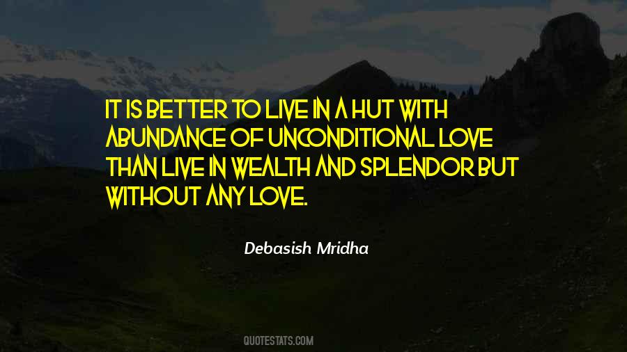 Quotes About Wealth And Love #86237