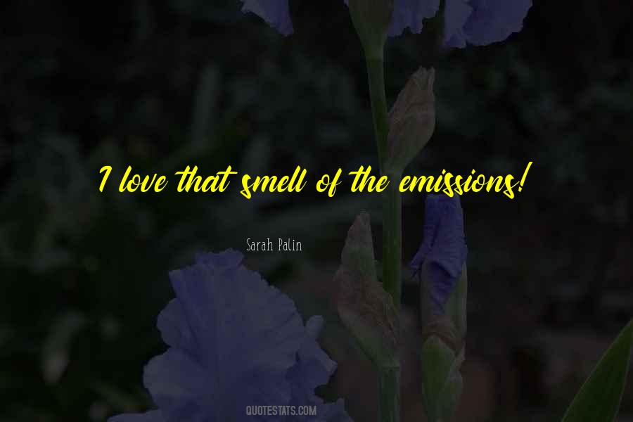 Quotes About The Smell Of Love #1096504