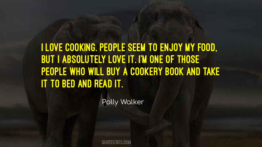 Love Of Cooking Quotes #1057115