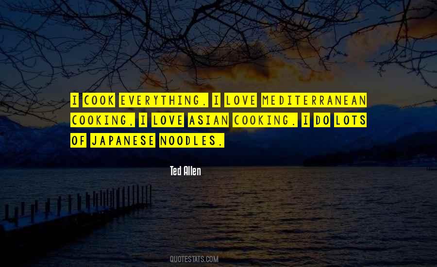 Love Of Cooking Quotes #1847349