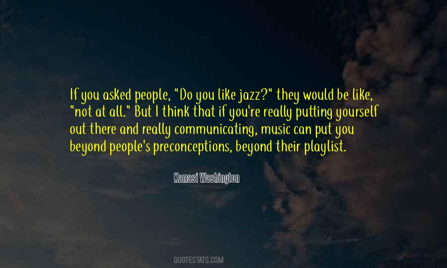 Quotes About Putting Yourself Out There #1572104