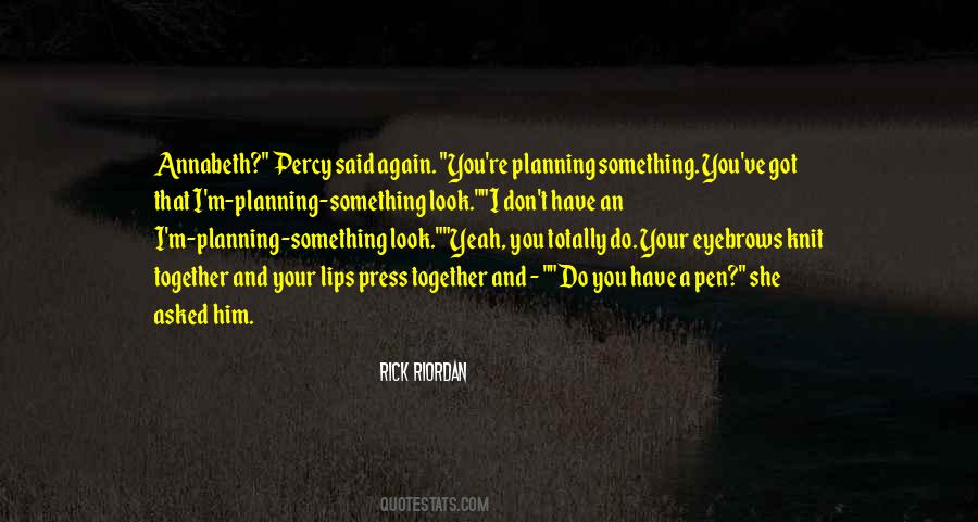 Annabeth Percy Jackson Quotes #1718170