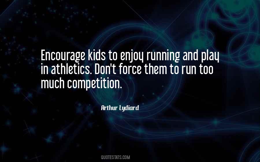 Quotes About Athletics #310667