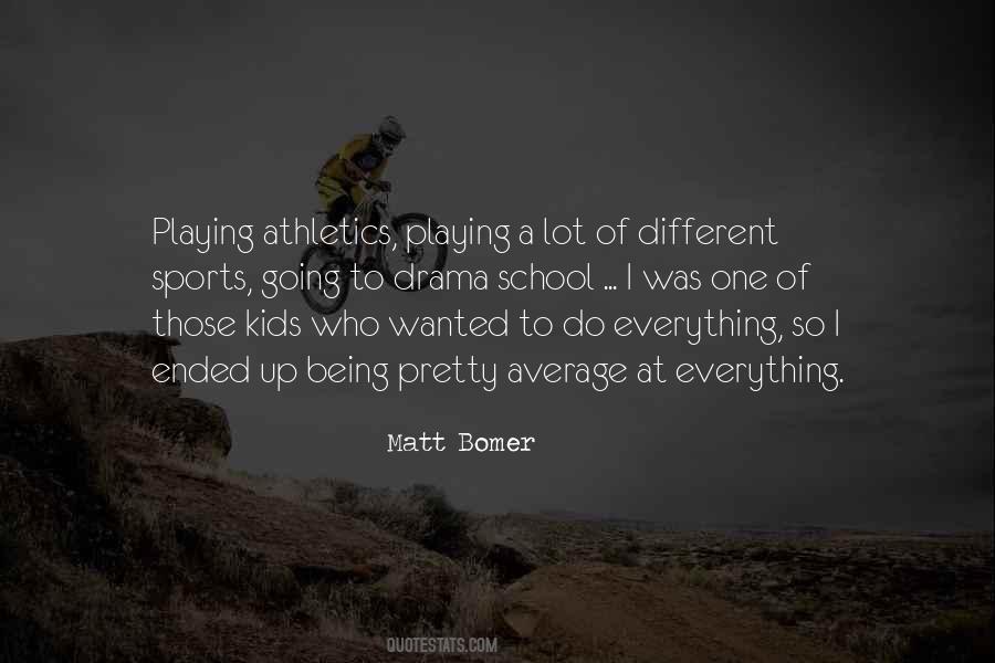 Quotes About Athletics #631445