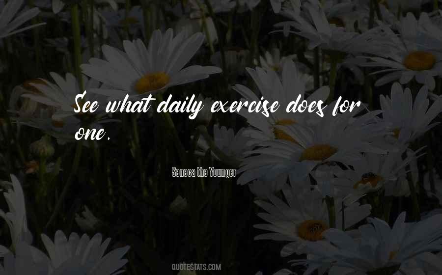 Quotes About Daily Exercise #1167696
