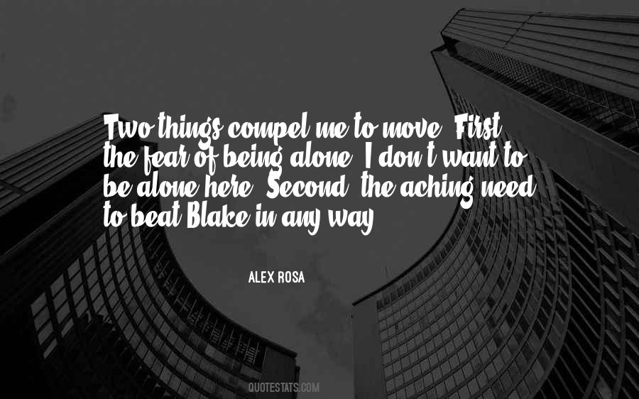 Quotes About Fear Of Being Alone #448353