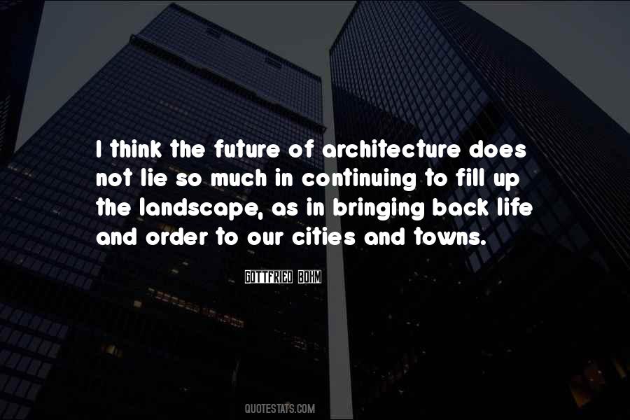 Quotes About Cities Of The Future #1867736