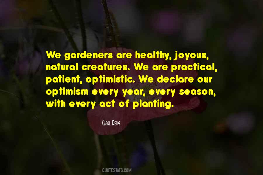 Quotes About Gardeners #149551