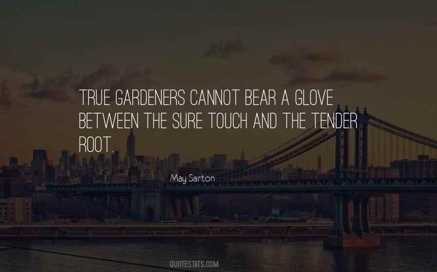 Quotes About Gardeners #1594166