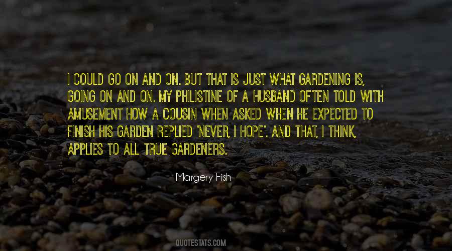 Quotes About Gardeners #1730217